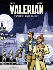 Autour de Valérian - L Avenir est avancé - Tome 2