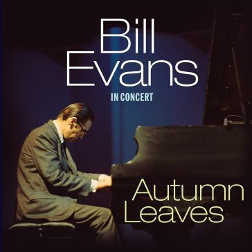 Autumn leaves in concert - Bill Evans