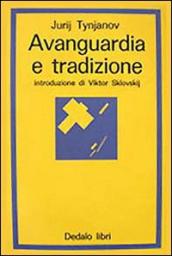 Avanguardia e tradizione