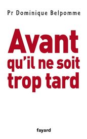 Avant qu il ne soit trop tard