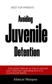 Avoiding Juvenile Detention