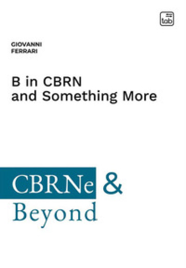 B in CBRN and something more - Giovanni Ferrari