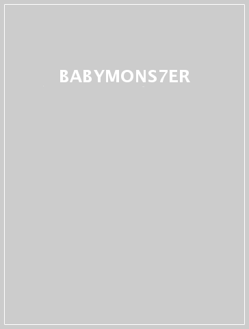 BABYMONS7ER