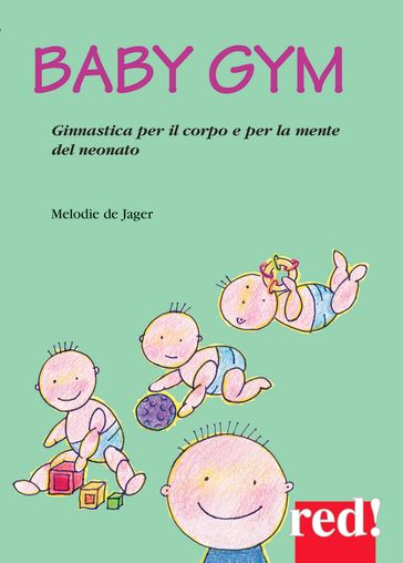 Baby gym - Melodie De Jager