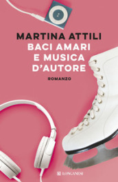 Baci amari e musica d autore