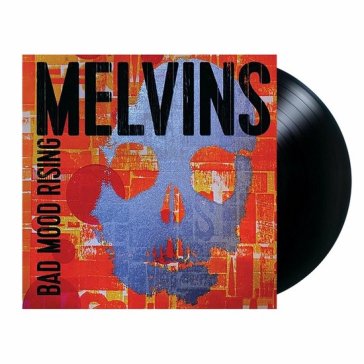 Bad mood rising - Melvins