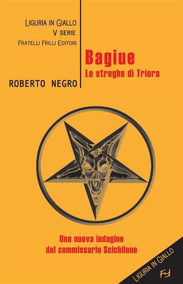 Bagiue. Le streghe di Triora - Roberto Negro