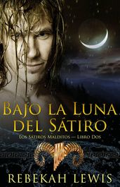 Bajo la Luna del Sátiro