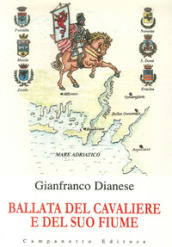 Ballata del cavaliere e del suo fiume