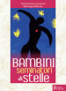 Bambini seminatori di stelle