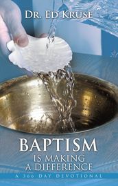 Baptism Is Making a Difference