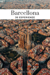 Barcellona. 30 esperienze