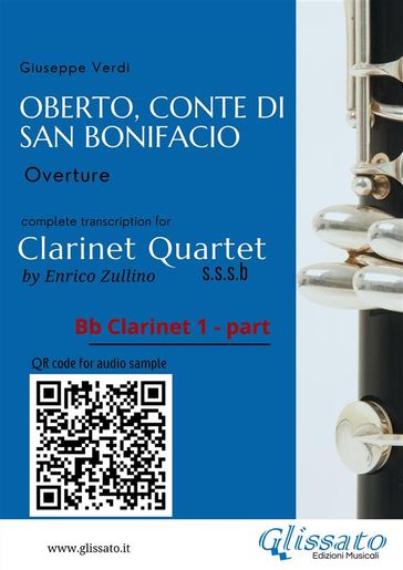 Bb Clarinet 1 part of "Oberto, Conte di San Bonifacio" for Clarinet Quartet - Giuseppe Verdi - a cura di Enrico Zullino