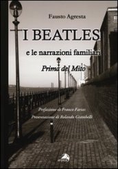 I Beatles e le narrazioni familiari. Prima del mito