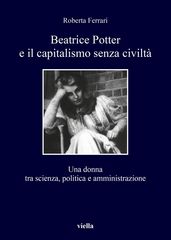 Beatrice Potter e il capitalismo senza civiltà