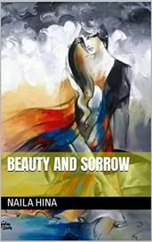 Beauty And Sorrow