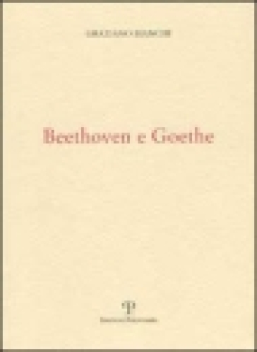 Beethoven e Goethe - Graziano Bianchi