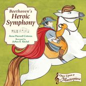 Beethoven s Heroic Symphony