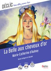 La Belle aux cheveux d or de Marie-Catherine d Aulnoy