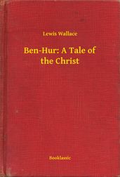 Ben-Hur: A Tale of the Christ