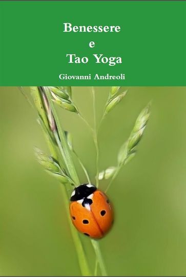 Benessere e Tao Yoga - Giovanni Andreoli