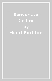 Benvenuto Cellini