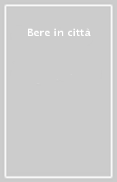 Bere in città