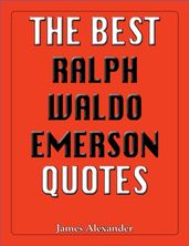 Best Ralph Waldo Emerson Quotes