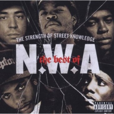 Best of : the strength of street knowled - N.W.A