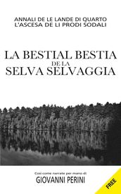 La Bestial Bestia de la Selva Selvaggia