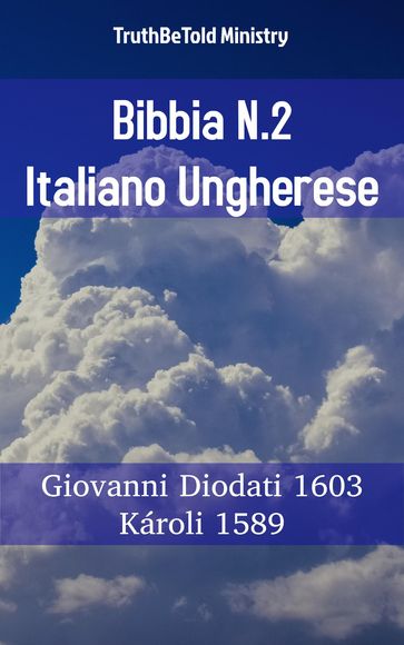 Bibbia N.2 Italiano Ungherese - Truthbetold Ministry