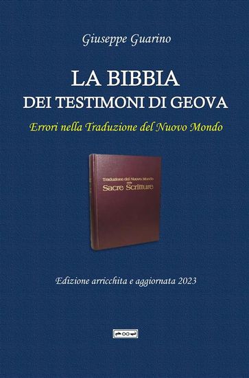 La Bibbia dei Testimoni di Geova - Giuseppe Guarino