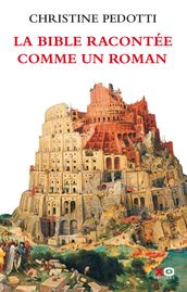 La Bible racontée comme un roman