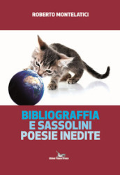 Bibliograffia e sassolini. Poesie inedite