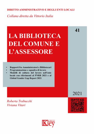 La Biblioteca del Comune e l'Assessore - Roberta Trabucchi - Viviana Vitari