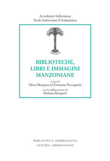 Biblioteche, libri e immagini manzoniane