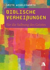 Biblische Verheißungen fur die Salbung des Geistes