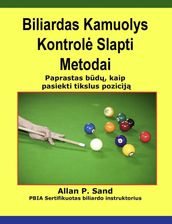 Biliardas Kamuolys Kontrol Slapti Metodai - Paprastas bd, kaip pasiekti tikslus pozicij