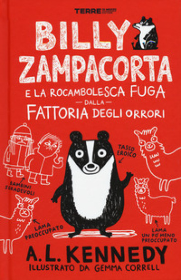 Billy Zampacorta e la rocambolesca fuga dalla fattoria degli orrori - A. L. Kennedy