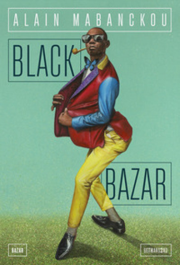 Black bazar - Alain Mabanckou