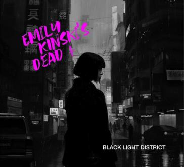 Black light district - EMILY KINSKI