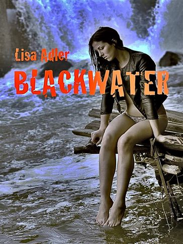 Blackwater - Lisa Adler