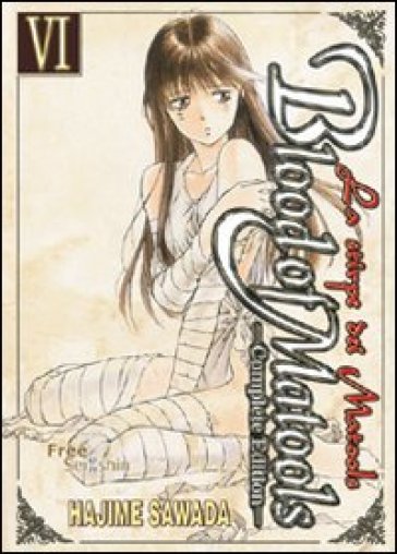 Blood of Matools. La stirpe dei Matools. Vol. 6 - Hajime Sawada