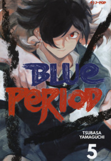 Blue period. Vol. 5 - Tsubasa Yamaguchi