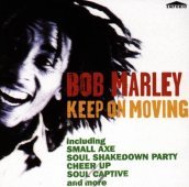 Bob marley - keep on moving