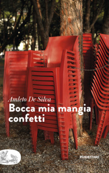 Bocca mia mangia confetti - Amleto De Silva