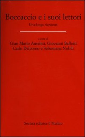 Boccaccio e i suoi lettori. Una lunga ricezione