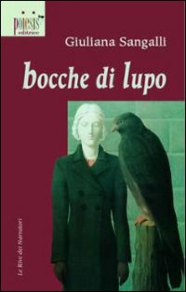 Bocche di lupo - Giuliana Sangalli