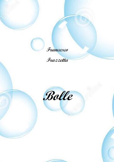 Bolle - Francesco Frazzetta