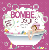 Bombe da bagno per un relax frizzante